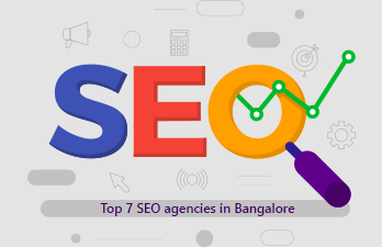 Top 7 SEO Agencies in Bangalore