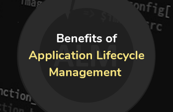 What are the Major Benefits of Application Lifecycle Management?