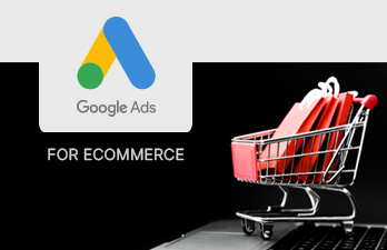 How Google Ads for eCommerce helps to enhance your business sales?