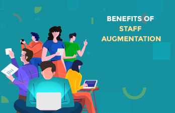 What are the major benefits of using Staff augmentation for your project?